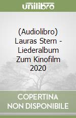 (Audiolibro) Lauras Stern - Liederalbum Zum Kinofilm 2020 libro