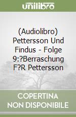 (Audiolibro) Pettersson Und Findus - Folge 9:?Berraschung F?R Pettersson libro