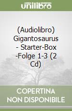 (Audiolibro) Gigantosaurus - Starter-Box(1)-Folge 1-3 (2 Cd) libro