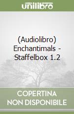 (Audiolibro) Enchantimals - Staffelbox 1.2 libro