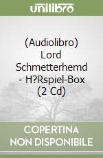 (Audiolibro) Lord Schmetterhemd - H?Rspiel-Box(2) (2 Cd) libro