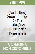 (Audiolibro) Snorri - Folge 2: Der Eishai/Der R?Tselhafte Runenstein libro