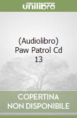 (Audiolibro) Paw Patrol Cd 13