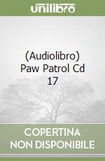 (Audiolibro) Paw Patrol Cd 17 libro