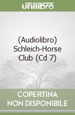 (Audiolibro) Schleich-Horse Club (Cd 7) libro