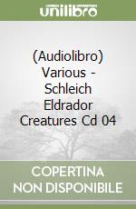 (Audiolibro) Various - Schleich Eldrador Creatures Cd 04 libro