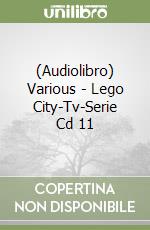 (Audiolibro) Various - Lego City-Tv-Serie Cd 11 libro