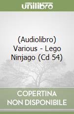 (Audiolibro) Various - Lego Ninjago (Cd 54) libro