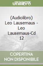 (Audiolibro) Leo Lausemaus - Leo Lausemaus-Cd 12 libro