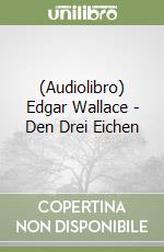 (Audiolibro) Edgar Wallace - Den Drei Eichen