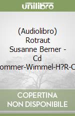 (Audiolibro) Rotraut Susanne Berner - Cd Sommer-Wimmel-H?R-Cd libro