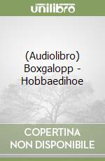 (Audiolibro) Boxgalopp - Hobbaedihoe libro