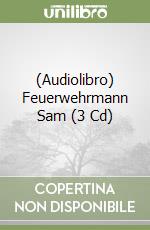 (Audiolibro) Feuerwehrmann Sam (3 Cd)