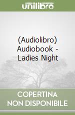 (Audiolibro) Audiobook - Ladies Night libro