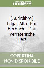 (Audiolibro) Edgar Allan Poe Horbuch - Das Verraterische Herz libro