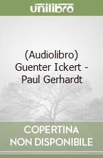 (Audiolibro) Guenter Ickert - Paul Gerhardt libro