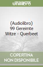 (Audiolibro) 99 Gereimte Witze - Querbeet