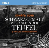 (Audiolibro) Edward Boyd - Schwarz Gemalt Wird Stets Der Teufel libro