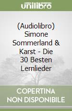 (Audiolibro) Simone Sommerland & Karst - Die 30 Besten Lernlieder