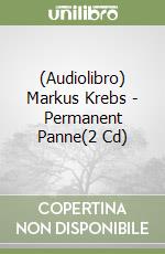 (Audiolibro) Markus Krebs - Permanent Panne(2 Cd) libro