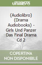 (Audiolibro) (Drama Audiobooks) - Girls Und Panzer Das Final Drama Cd 2 libro