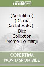 (Audiolibro) (Drama Audiobooks) - Blcd Collection Momo To Manji libro