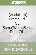 (Audiolibro) Drama Cd - Ouji Sama(Warai)Series Date Cd 1 libro