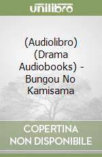 (Audiolibro) (Drama Audiobooks) - Bungou No Kamisama libro