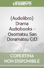 (Audiolibro) Drama Audiobooks - Osomatsu San Doramatsu Cd3