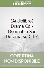 (Audiolibro) Drama Cd - Osomatsu San Doramatsu Cd 7 libro