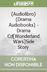 (Audiolibro) (Drama Audiobooks) - Drama Cd[Wonderland Wars]Side Story libro