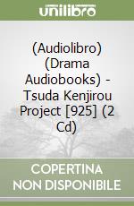 (Audiolibro) (Drama Audiobooks) - Tsuda Kenjirou Project [925] (2 Cd) libro