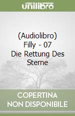 (Audiolibro) Filly - 07 Die Rettung Des Sterne libro