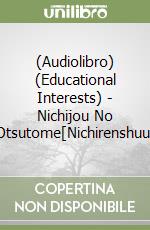 (Audiolibro) (Educational Interests) - Nichijou No Otsutome[Nichirenshuu] libro