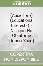 (Audiolibro) (Educational Interests) - Nichijou No Otsutome [Joudo Shuu] libro