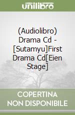 (Audiolibro) Drama Cd - [Sutamyu]First Drama Cd[Eien Stage] libro