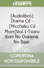 (Audiolibro) Drama Cd - [Micchaku Cd More]Vol.1-Toaru Kuni No Ousama No Baai- libro