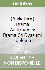 (Audiolibro) Drama Audiobooks: Drama Cd Oyasumi Idol-Kun libro