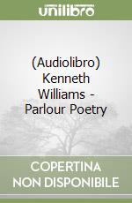 (Audiolibro) Kenneth Williams - Parlour Poetry