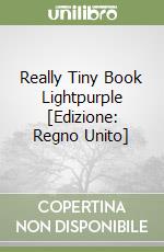 Really Tiny Book Lightpurple [Edizione: Regno Unito] libro