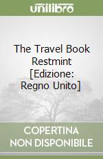 The Travel Book Restmint [Edizione: Regno Unito] libro