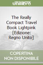 The Really Compact Travel Book Lightpink [Edizione: Regno Unito] libro