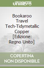 Bookaroo Travel Tech-Tidymetallic Copper [Edizione: Regno Unito] libro