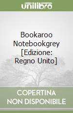 Bookaroo Notebookgrey [Edizione: Regno Unito] libro
