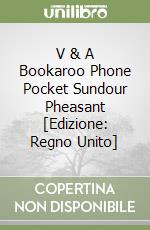 V & A Bookaroo Phone Pocket Sundour Pheasant [Edizione: Regno Unito] libro