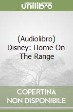 (Audiolibro) Disney: Home On The Range libro