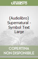 (Audiolibro) Supernatural - Symbol Text Large libro