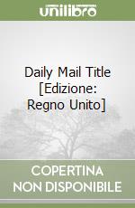 Daily Mail Title [Edizione: Regno Unito] libro