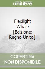 Flexilight Whale [Edizione: Regno Unito] libro