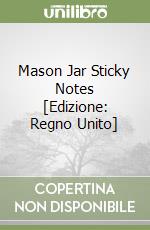 Mason Jar Sticky Notes [Edizione: Regno Unito] libro